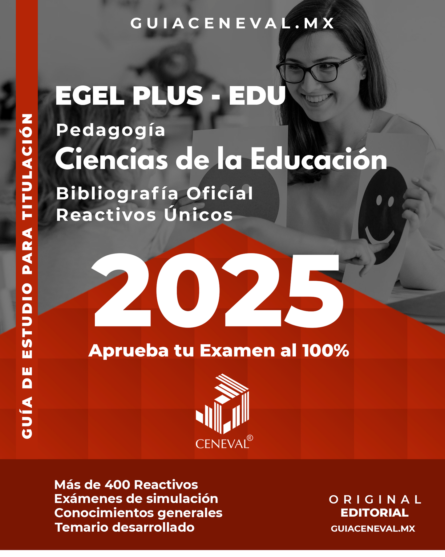 Guía Ceneval Egel Plus Pedagogía Ciencias de la Educación