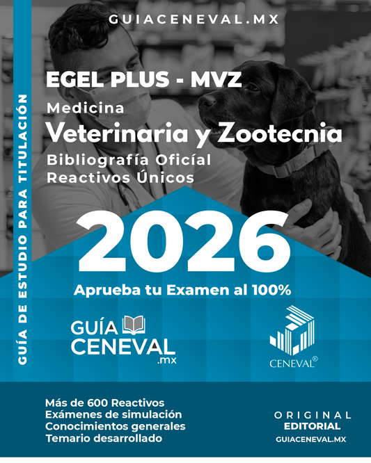 Guía Ceneval EGEL Veterinaria y Zootecnia 2026  - Temario clínico y producción animal