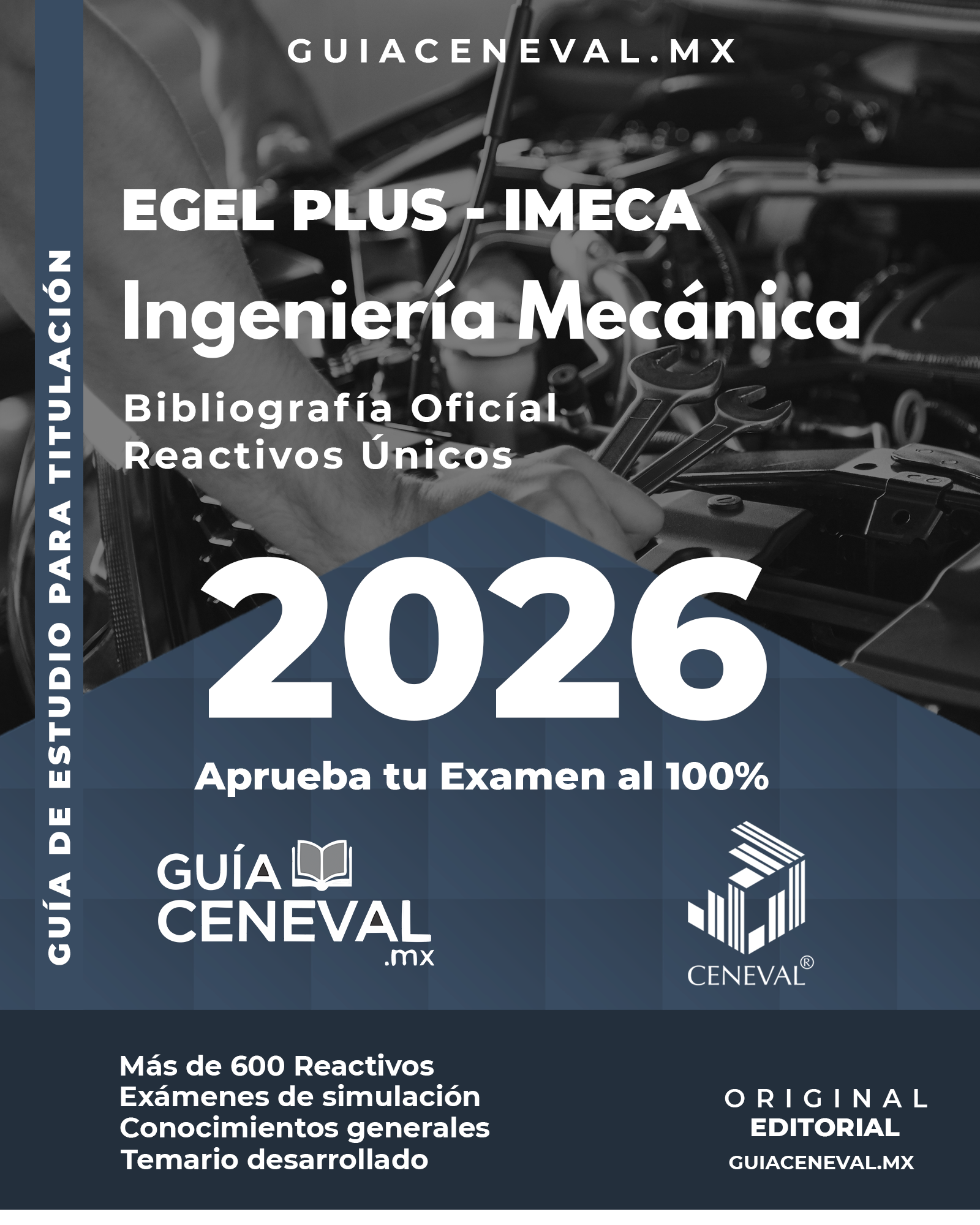 Guía Ceneval EGEL Plus Ingeniería Mecánica 2026 - Temario Explicado de diseño mecánico y energía