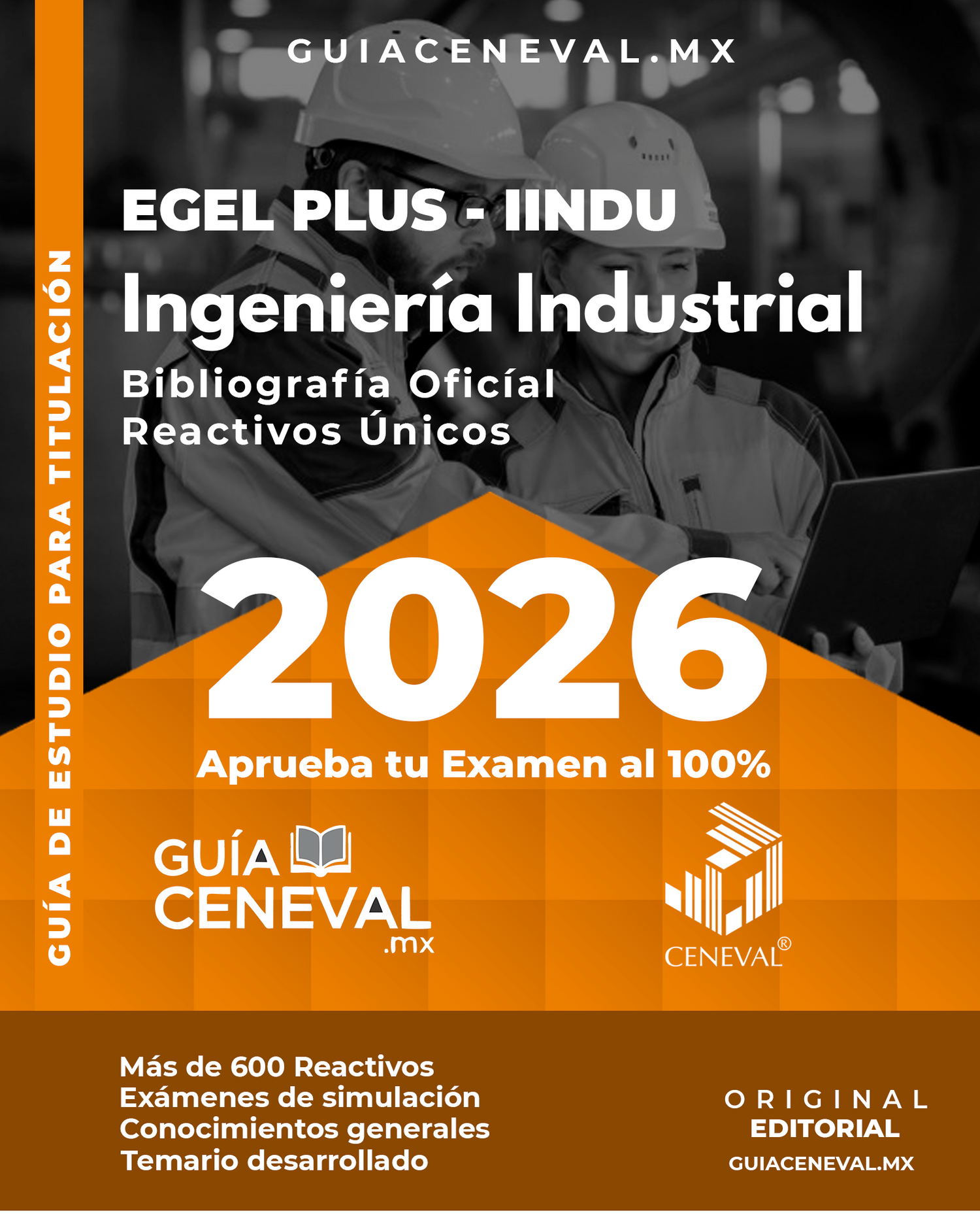 Guía Ceneval EGEL Plus Ingeniería Industrial 2026 - Temario de procesos y optimización